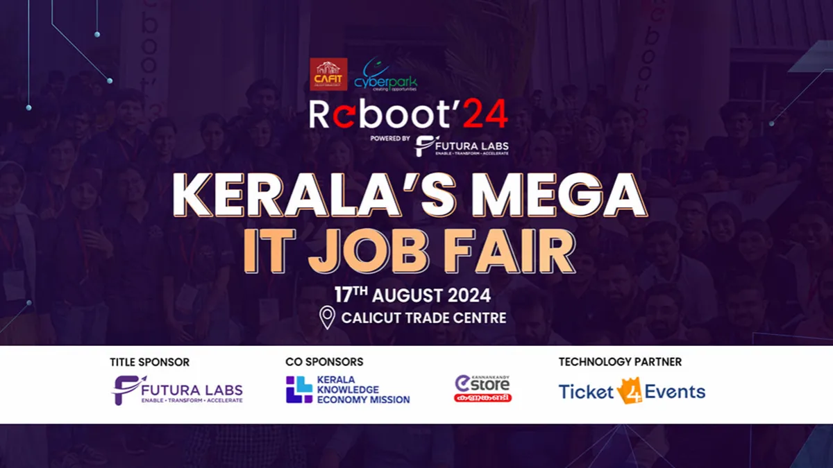 ഐ ടി ജോബ് ഫെയർ , റീബൂട്ട് '24 ഓഗസ്റ്റ് 17 ന് കോഴിക്കോട് കാലിക്കറ്റ് ട്രേഡ് സെന്ററിൽ നടക്കുന്നു