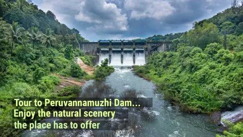 The Exotic Peruvannamuzhi Dam that is sure to fill wonder in you with its scenic beauty